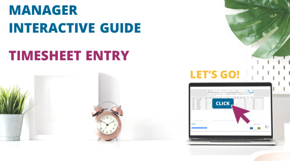 Manager Interactive Guide Timesheet Entry